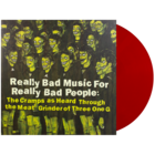 Really Bad Music For Really Bad People: The Cramps as Heard Through the Meat Grinder of Three One G Vinyl LP